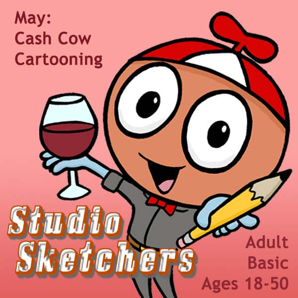 DC Studio Sketchers (Month 09) May Package (4 Classes-Adult): Cash Cow Cartooning