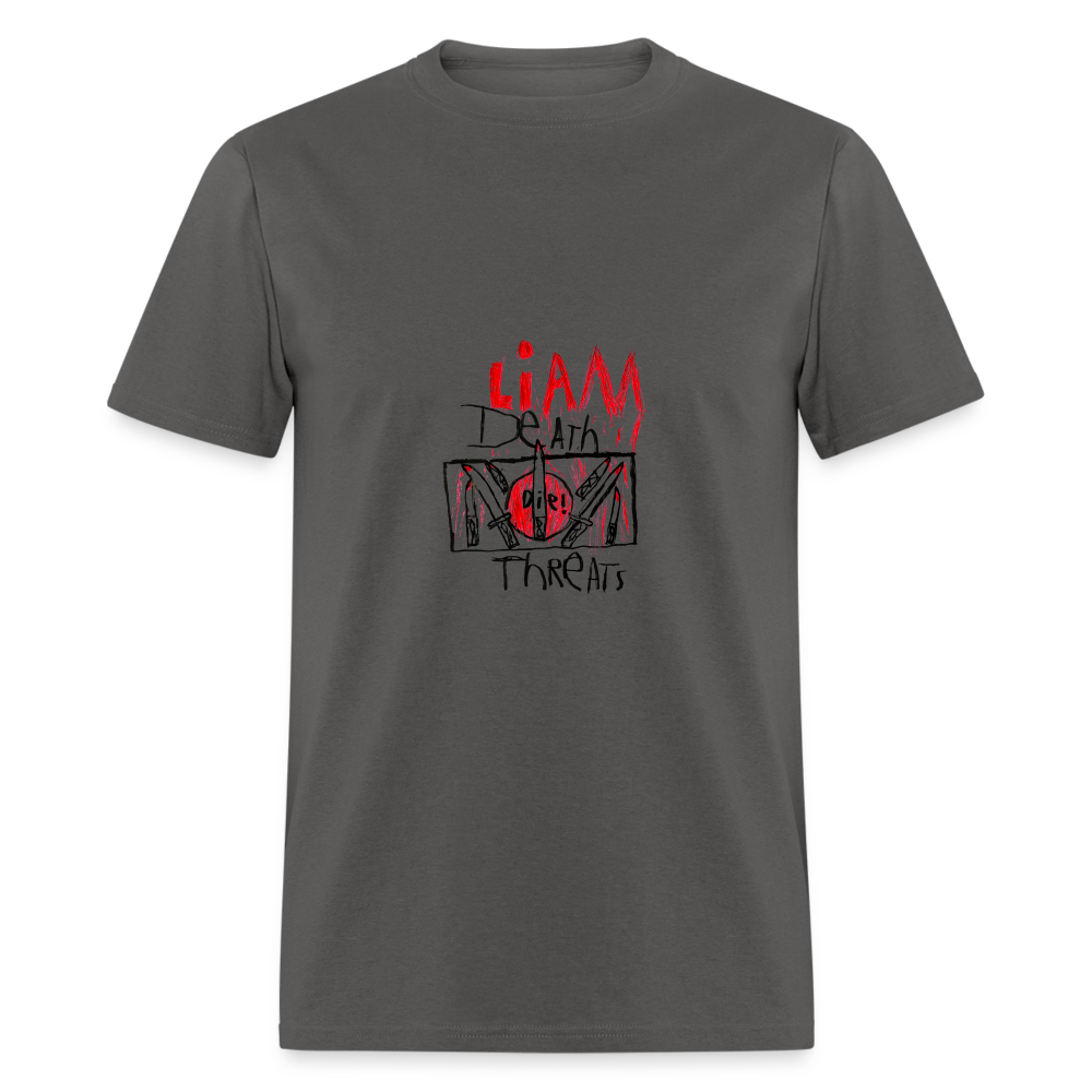 Liam's Death Threats T-Shirt - charcoal