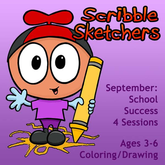 DC Scribble Sketchers (Month 01) September Package (4 Classes-Early Learner): School Success