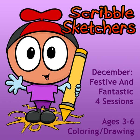 DC Scribble Sketchers (Month 04) December Package (4 Classes-Early Learner): Festive & Fantastic