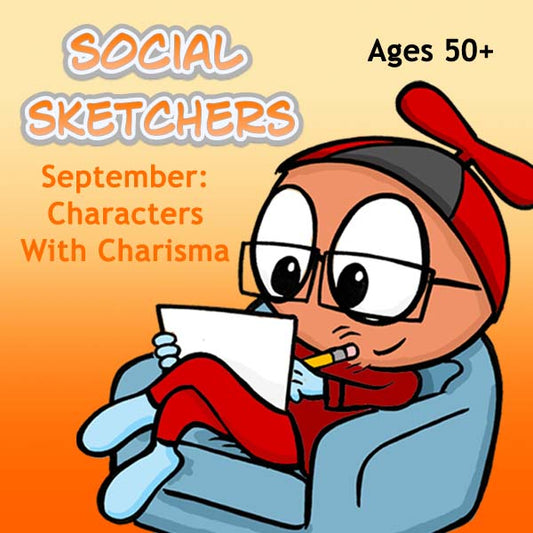 DC Social Sketchers (Month 01) September Package (4 Classes- Ages 50+): Characters With Charisma
