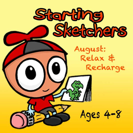 DC Starting Sketchers (Month 12) August '25 Package (4 Classes-Early Learner): Relax & Recharge