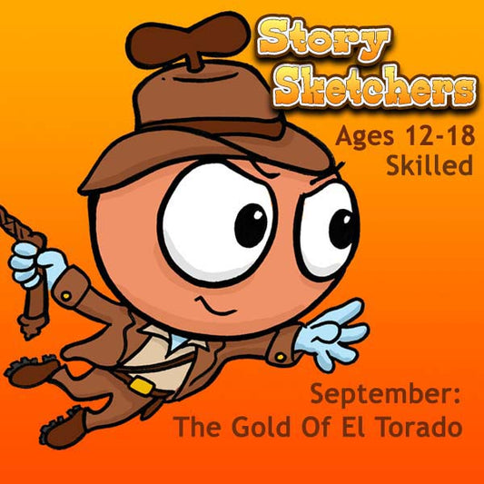 DC Story Sketchers (Month 01) September Package (4 Classes- Story Projects): The Gold Of El Torado!