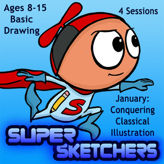 DC Super Sketchers (Month 05) January Package (4 Classes- Basic Drawing): Conquering Classical Illustration