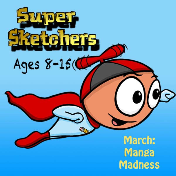 DC Super Sketchers (Month 07) March '25 Package (4 Classes- Basic Drawing): Manga Madness