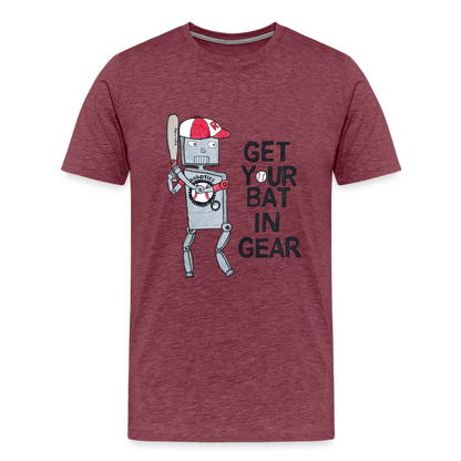 Elijah W's "Get Your Bat In Gear" T-Shirt - heather burgundy