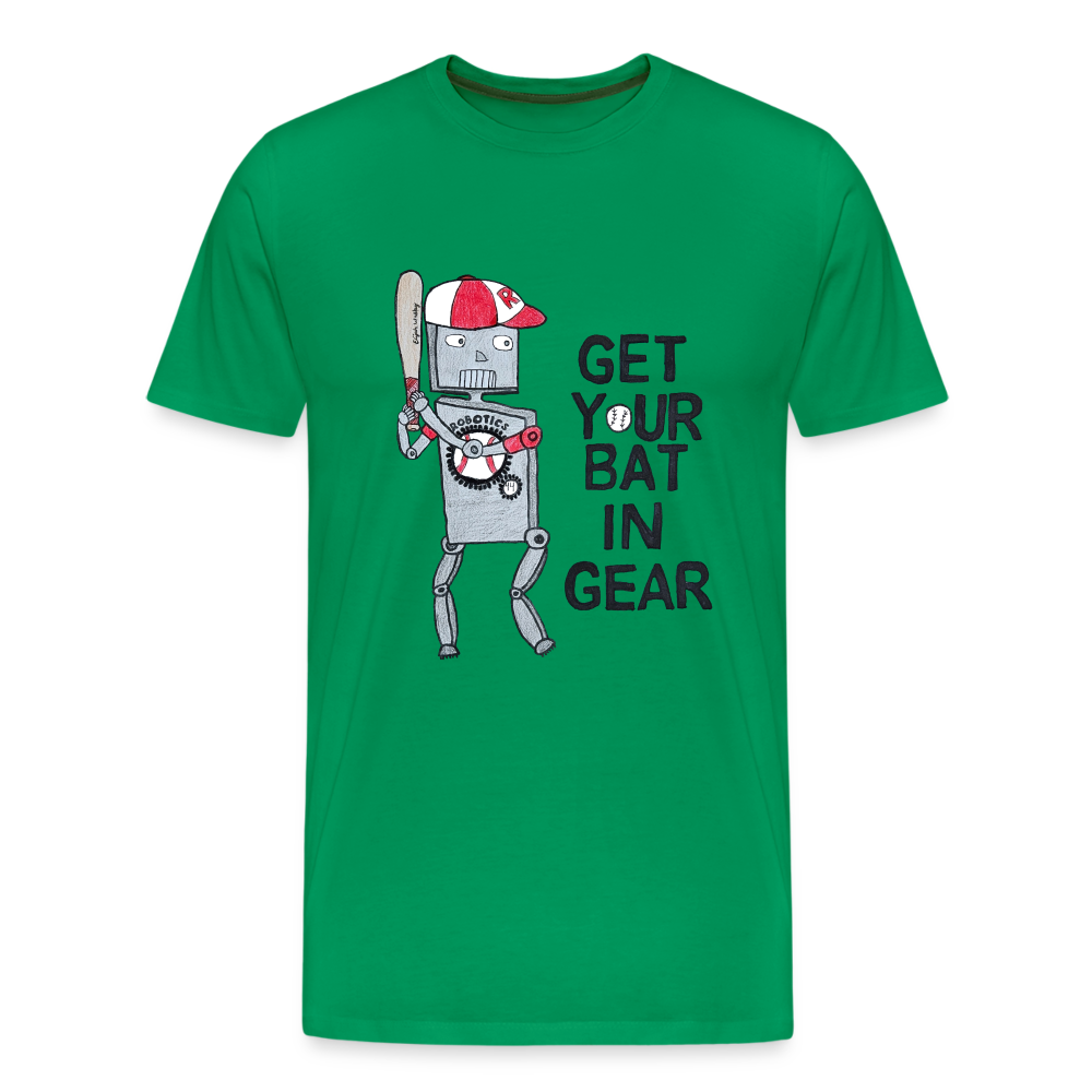 Elijah W's "Get Your Bat In Gear" T-Shirt - kelly green