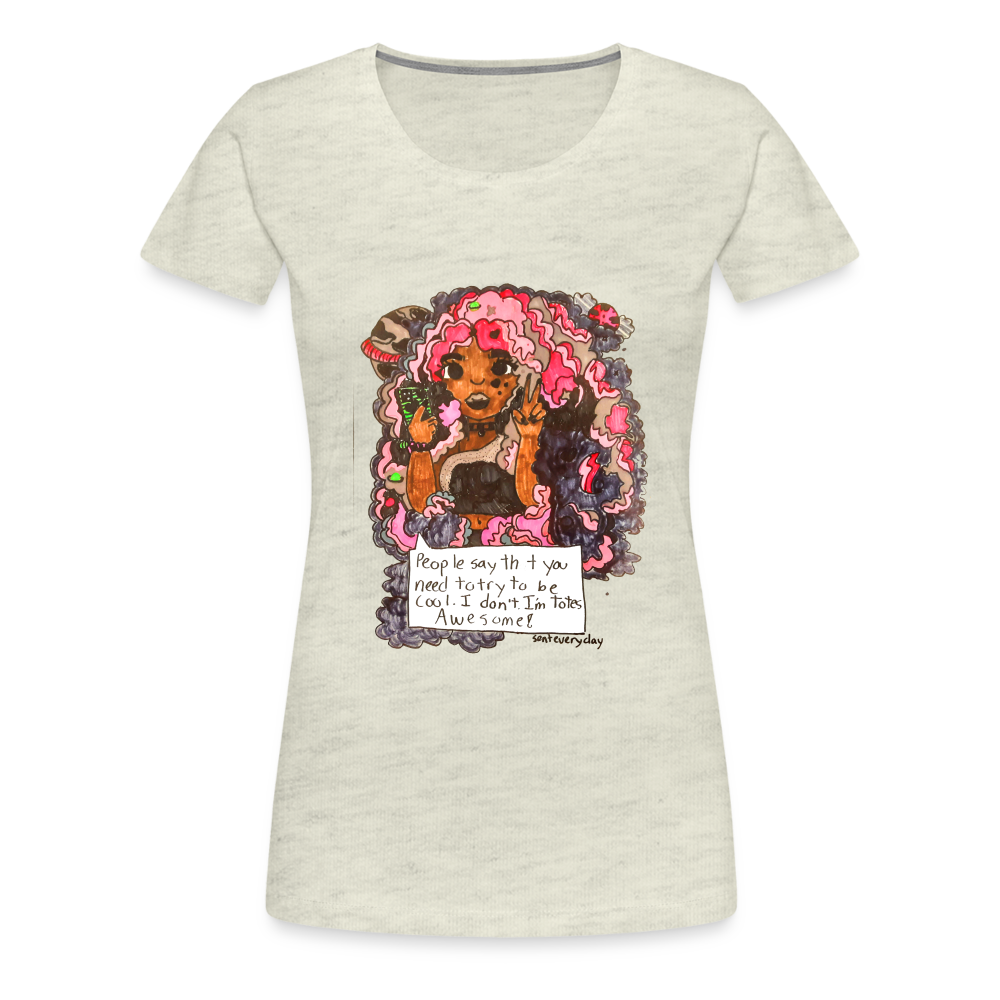 Arielle's "Tote's Awesome" T-Shirt - heather oatmeal