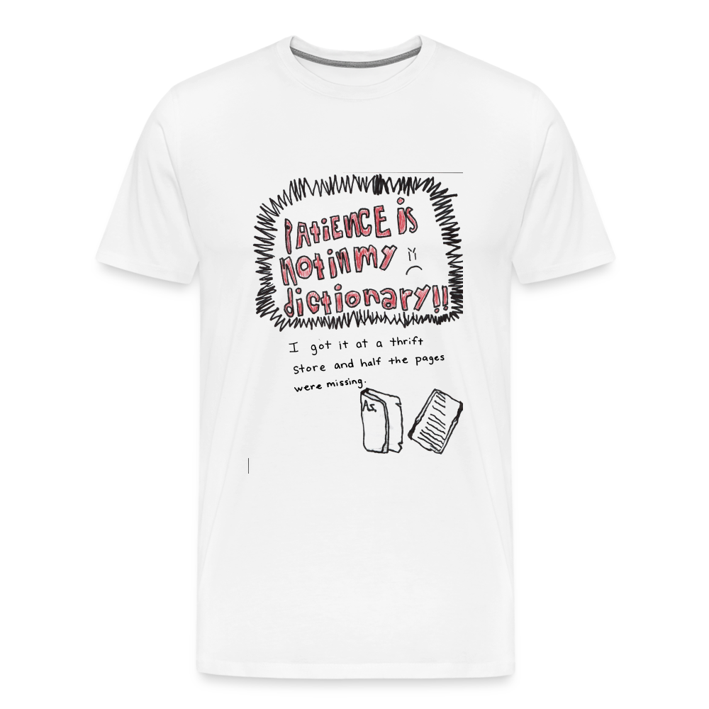 Silas' Not In My Dictionary T-Shirt - white