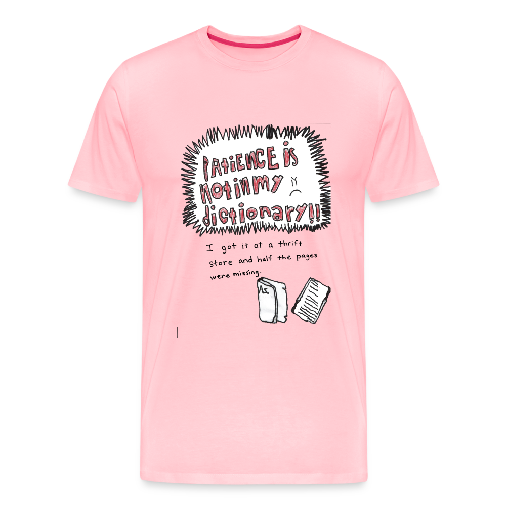 Silas' Not In My Dictionary T-Shirt - pink