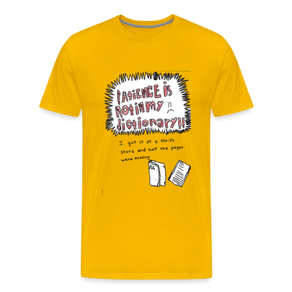 Silas' Not In My Dictionary T-Shirt - sun yellow