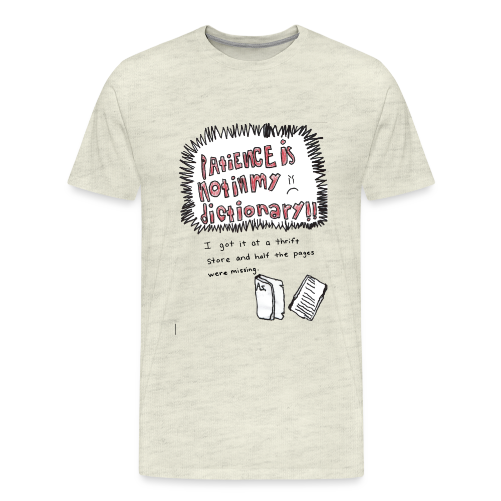 Silas' Not In My Dictionary T-Shirt - heather oatmeal