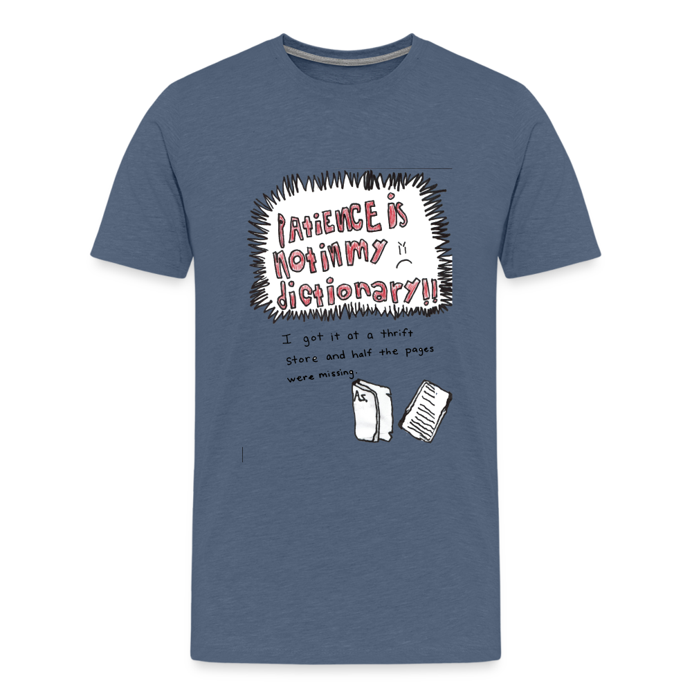 Silas' Not In My Dictionary T-Shirt - heather blue
