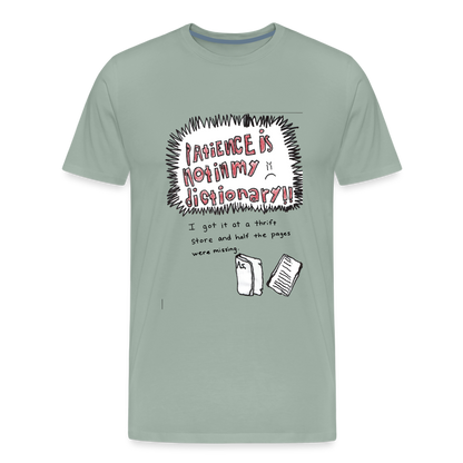 Silas' Not In My Dictionary T-Shirt - steel green