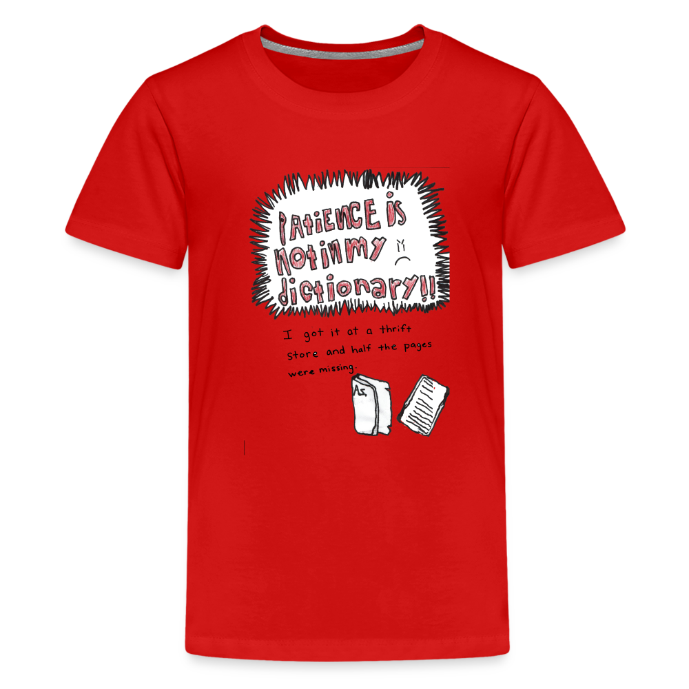 Silas' Patience Is Not In My Dictionary T-Shirt - red