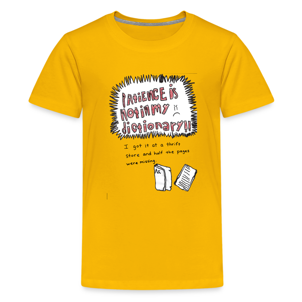 Silas' Patience Is Not In My Dictionary T-Shirt - sun yellow