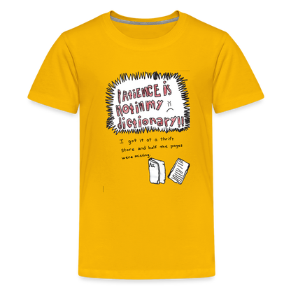 Silas' Patience Is Not In My Dictionary T-Shirt - sun yellow