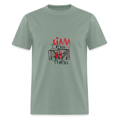 Liam's Death Threats T-Shirt - sage