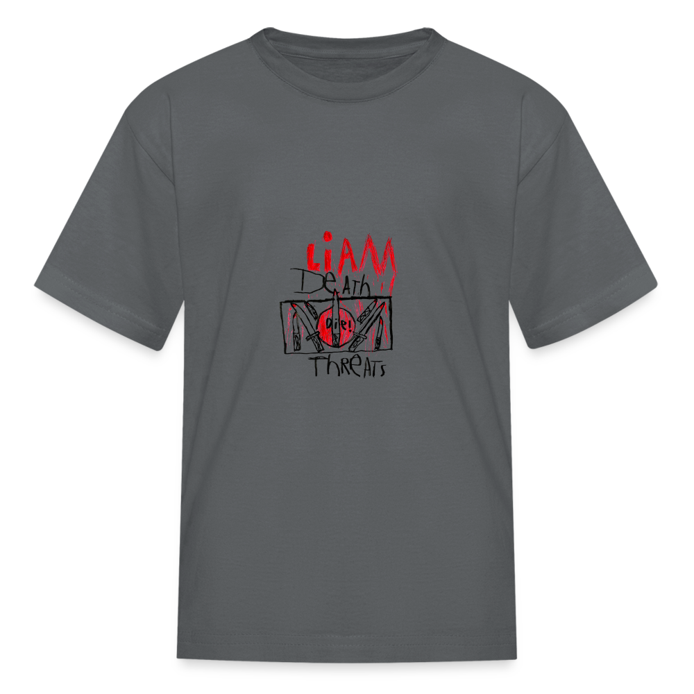Liam's Death Threats T-Shirt (Kid's Sizes) - charcoal